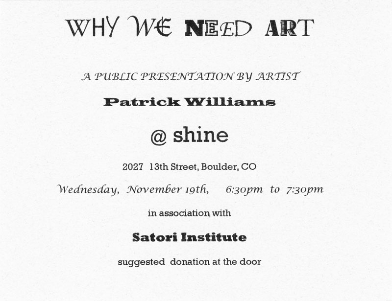 Why We Need Art - A Presentation at Shine Nov. 19th, 2014
