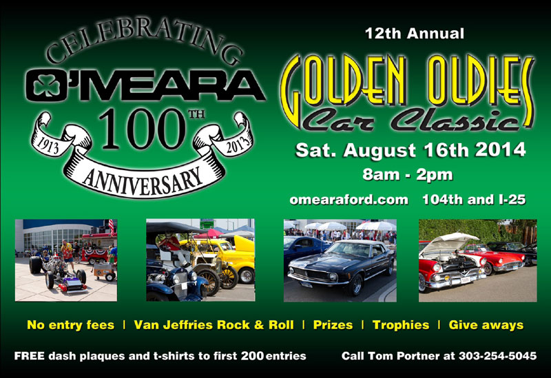 12th Annual Golden Oldies Car Classic at O'Meara Ford Sat. Aug 16th 2014