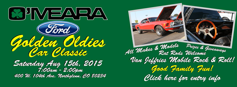 O'Meara Ford's 2015 Golden Oldies Car Classic Aug 15th