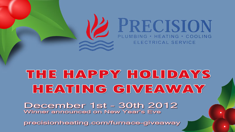 Precision Plumbing - Happy Holidays Heating Giveaway