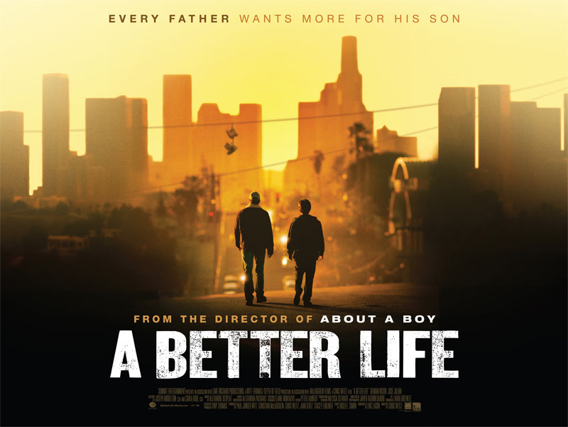 A Better Life Movie Trailer