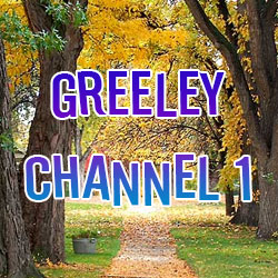 Greeley Channel 1