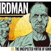 Birdman "Unusual and Boring"